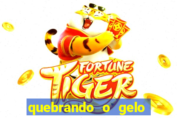 quebrando o gelo pdf download